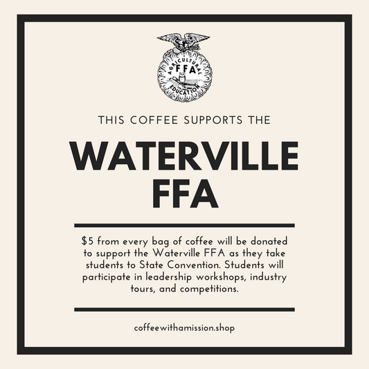 FFA Blend (Supporting The Waterville FFA)